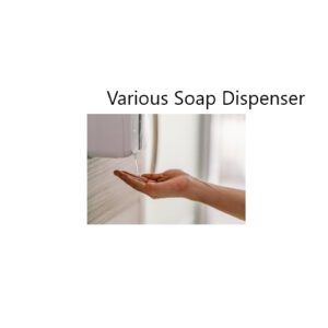 Various Soap Dispenser Products